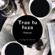 Trae Tu Taza - Podcast 