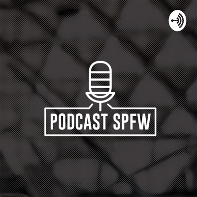 Podcast SPFW