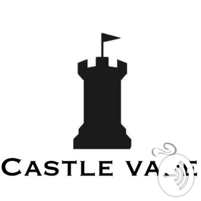 Castle Vape Podcast