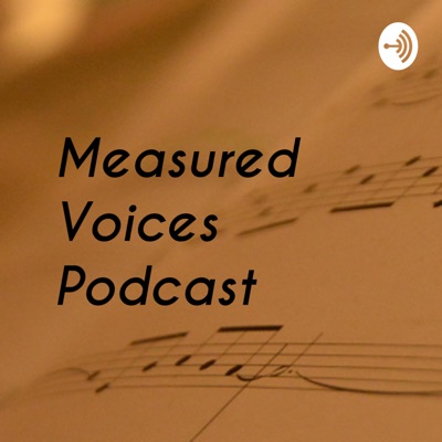 Measured Voices