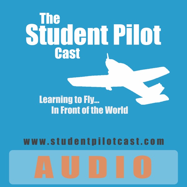 The Student Pilot Cast (mp3)