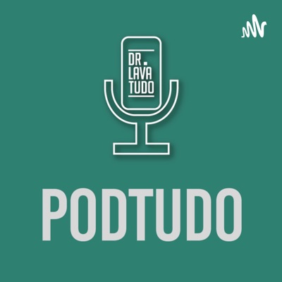 PodTudo: Dicas de Limpeza e Decoração - Dr. Lava Tudo PodTudo: Dicas de Limpeza e Decoração - Dr. Lava Tudo