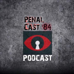 Penal Cast '84 #02: remição da pena. Entre direitos e omissões. (parte 1/3)