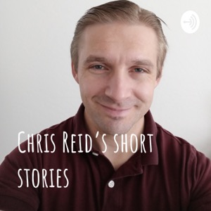 Chris Reid's short stories