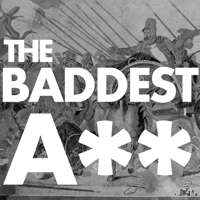 The Baddest Ass podcast