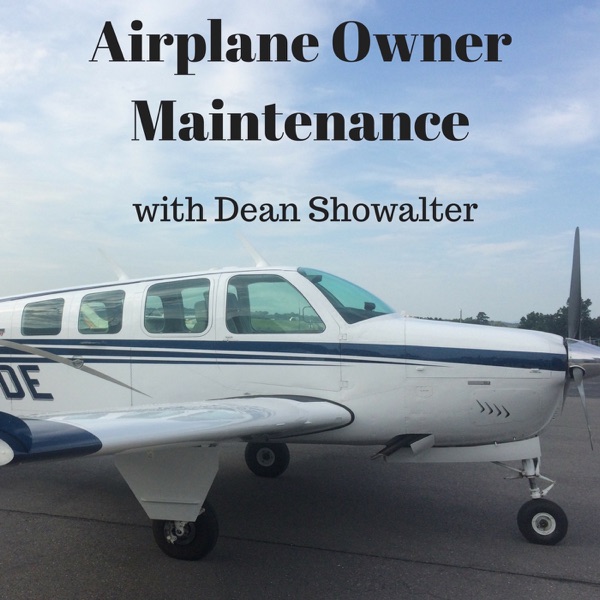 Airplane Owner Maintenance - By Dean Showalter