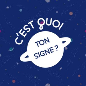 C'est quoi ton signe ?