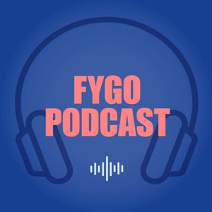 FYGO Podcast
