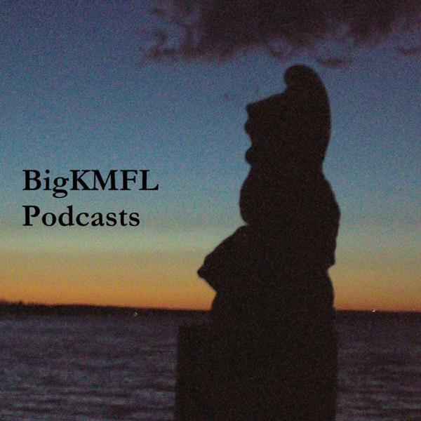 BigKMFL Podcast2 Artwork