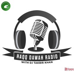 Haqq Dawah Media Presents: Best of Season 3.5  Ep.2