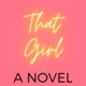 That Girl A Novel