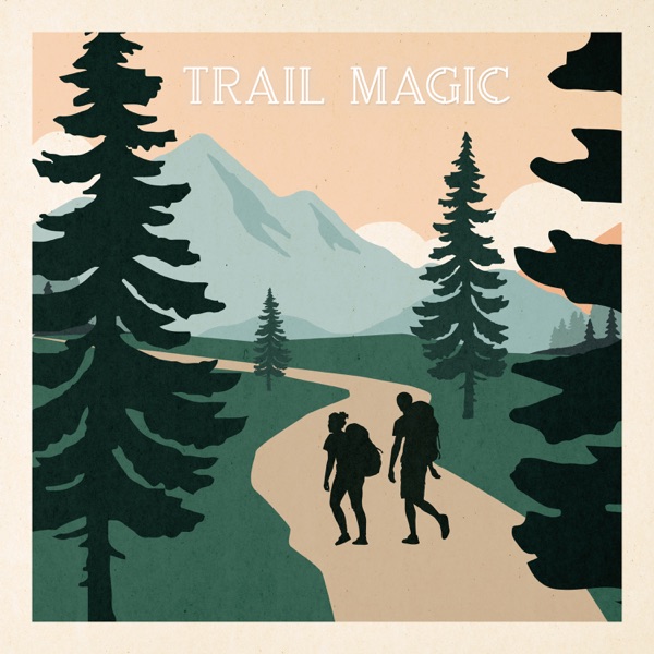 Trail Magic Podcast