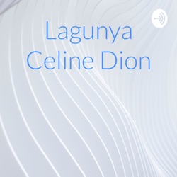 Lagunya Celine Dion (Trailer)