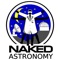 Naked Astronomy, from the Naked Scientists