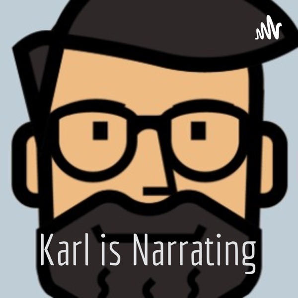 Karl is Narrating Artwork