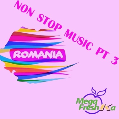 Romania Non Stop Music Megafreshka Pt 3