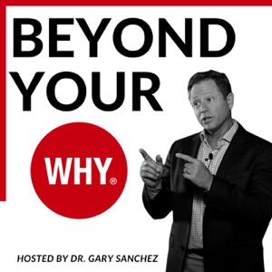 Beyond Your WHY