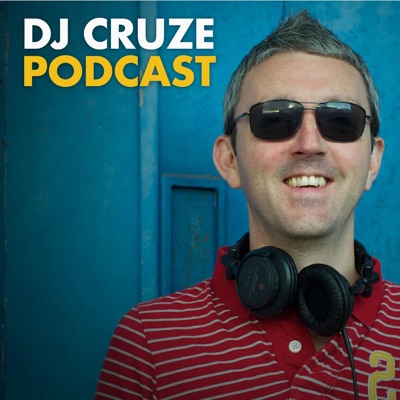 DJ Cruze House Music Podcast:DJ Cruze