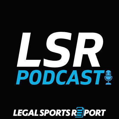 LSR Sports Betting & News Podcast