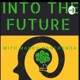 Into The Future (Hindi)