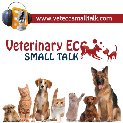 Veterinary ECC Small Talk Veterinary ECC Small Talk