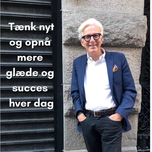 Tænk nyt og opnå mere glæde og succes hver dag