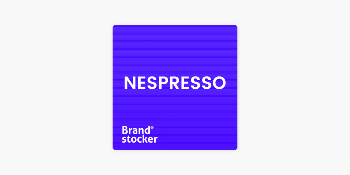 Nespresso y el origen de las cápsulas de café - BrandStocker