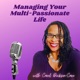 Managing Your Multi-Passionate Life