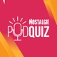 Nostalgie PodQuiz