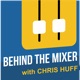 The Behind the Mixer Podcast