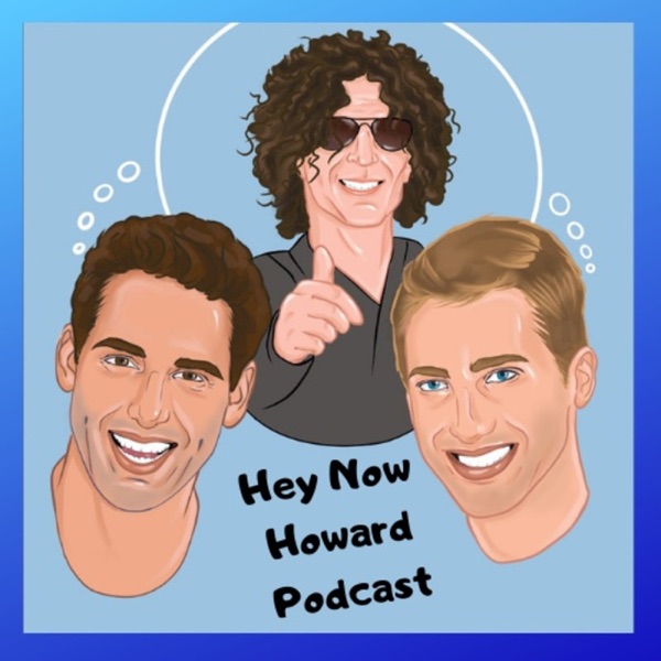 Hey Now Howard Stern Podcast