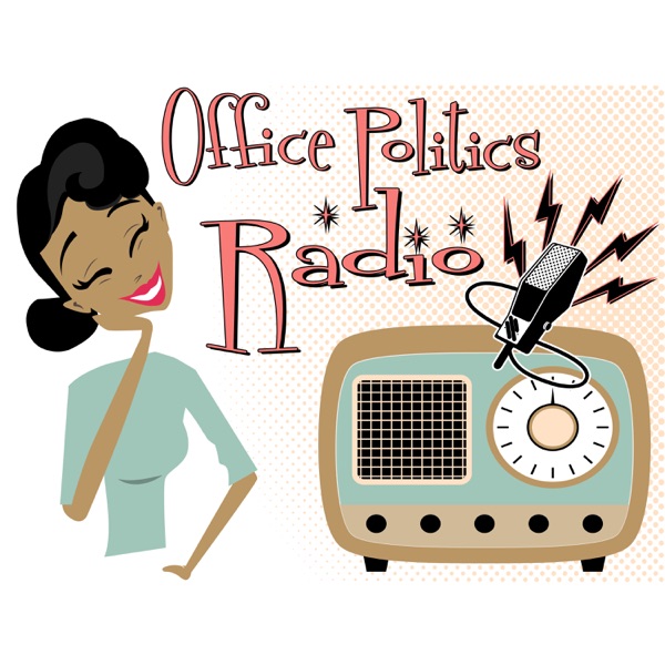 Office Politics Radio