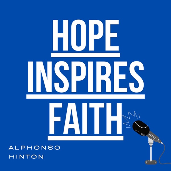 Hope Inspires Faith Artwork
