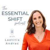 The Essential Shift Podcast - Laetitia Andrac