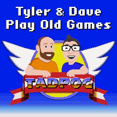 TADPOG: Tyler and Dave Play Old Games TADPOG: Tyler and Dave Play Old Games