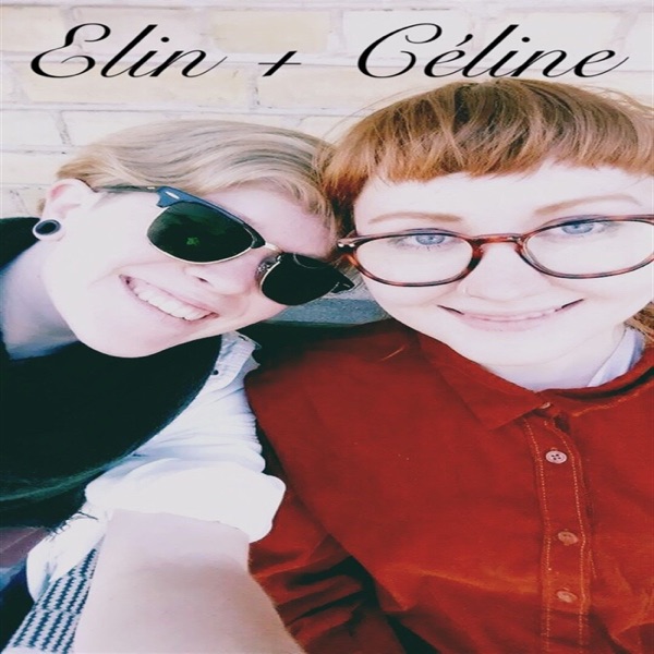 Elin + Céline