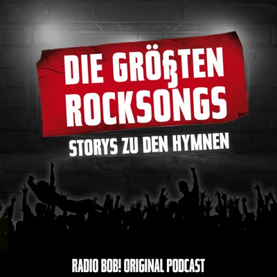 Die größten Rocksongs – Storys zu den Hymnen:RADIO BOB!