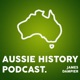 Aussie History Podcast