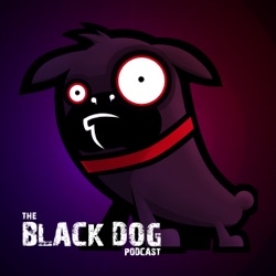 Black Dog v2 Episode 003 - Inglorious Basterds