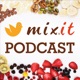 Mixit podcast