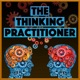 The Thinking Practitioner