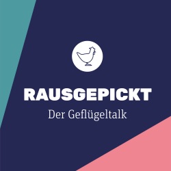 Rausgepickt – Der Geflügeltalk