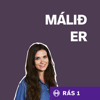 Málið er - RÚV