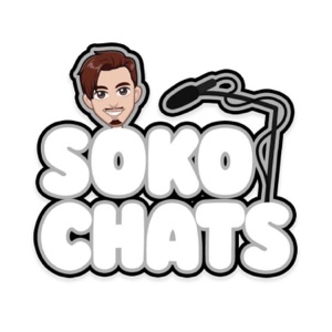 Soko Chats Podcast