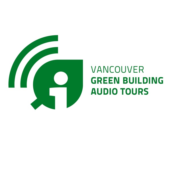 Vancouver Green Building Audio Tours