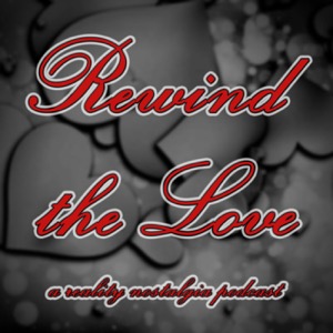 Rewind the Love Podcast