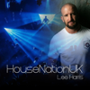 HouseNation UK - Lee Harris - Lee Harris