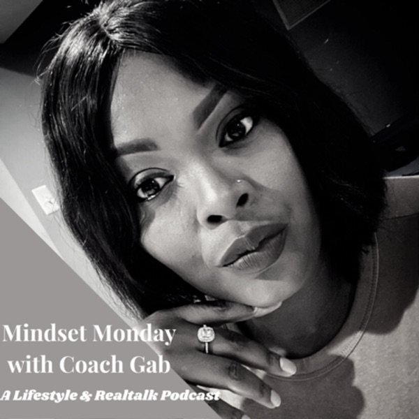 Mindset Monday with Coach Gab