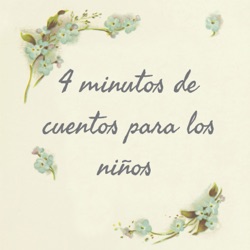 4 minutos de cuentos para los niños 