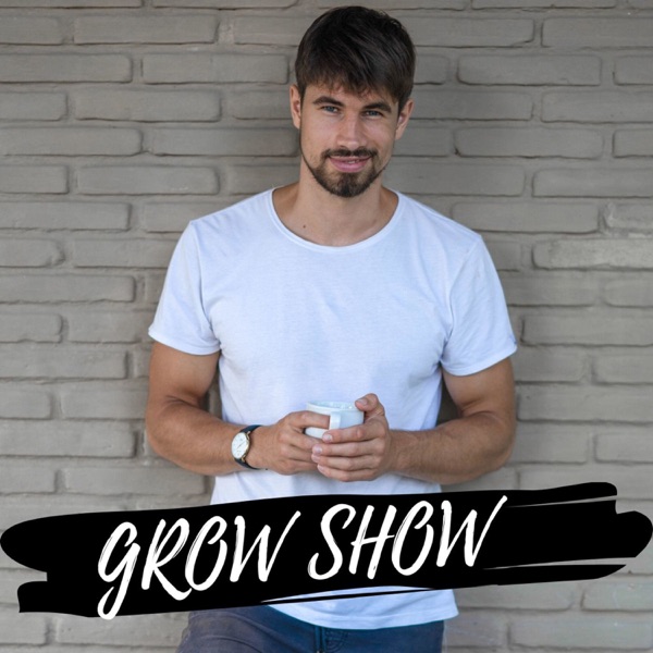 GROW SHOW: Mindset, Persönlichkeitsentwicklung und Psychologie